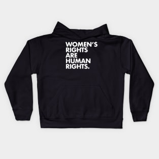 Women's Rights are Human Rights (White on Black) Kids Hoodie